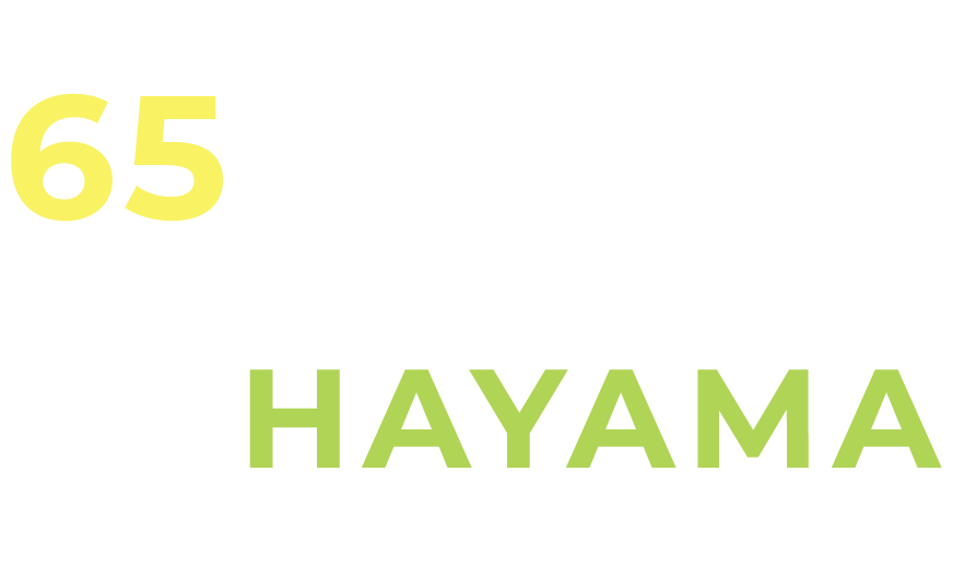 60 YEARS IN HAYAMA 皆様との健康と笑顔を守り続けたい